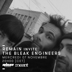Rinse FM Podcast - Remain with The Bleak Engineers - November 2018