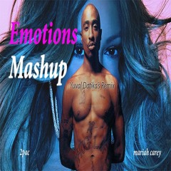 2Pac & Mariha Carey  Emotoins Mashup (Yuval Datika's Remix)