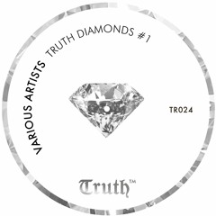 [TR024] Various Artists - Truth Diamonds #1 previews/mix
