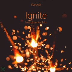 Ignite (Instrumental Mix) [Free download]