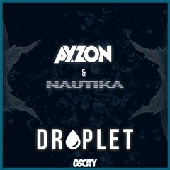 Ayzon & Nautika - Droplet [FREE DOWNLOAD]
