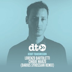 Lorenzo Bartoletti - Cinque Marzo (Darius Syrossian Remix)
