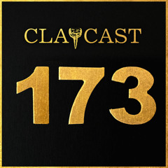 CLAPCAST #173