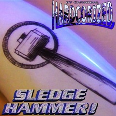 HBC - Sledge Hammer