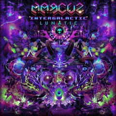 Marcuz - Intergalactic Lunatic EP