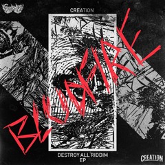 CREATION - BLUDFIRE [OUT NOW ON CROWSNEST AUDIO]