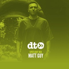 Spotlight Mix: Matt Guy