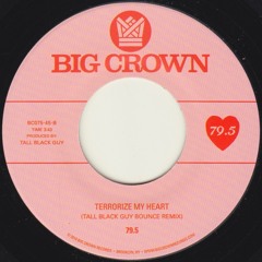 79.5 - Terrorize My Heart (Tall Black Guy Bounce Rmx)