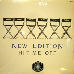 New Edition - Hit Me Off