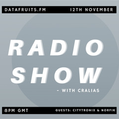 Radio Show With Cralias (Feat Norfik and Citytronix Guestmixes)