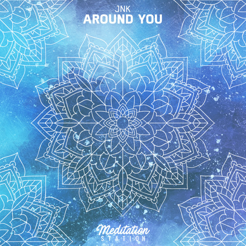 JNK - Around You