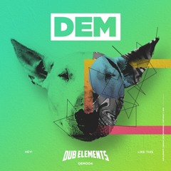 Dub Elements - Hey!