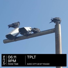tplt radio ~ City 40 & Yougo (06.11.18)