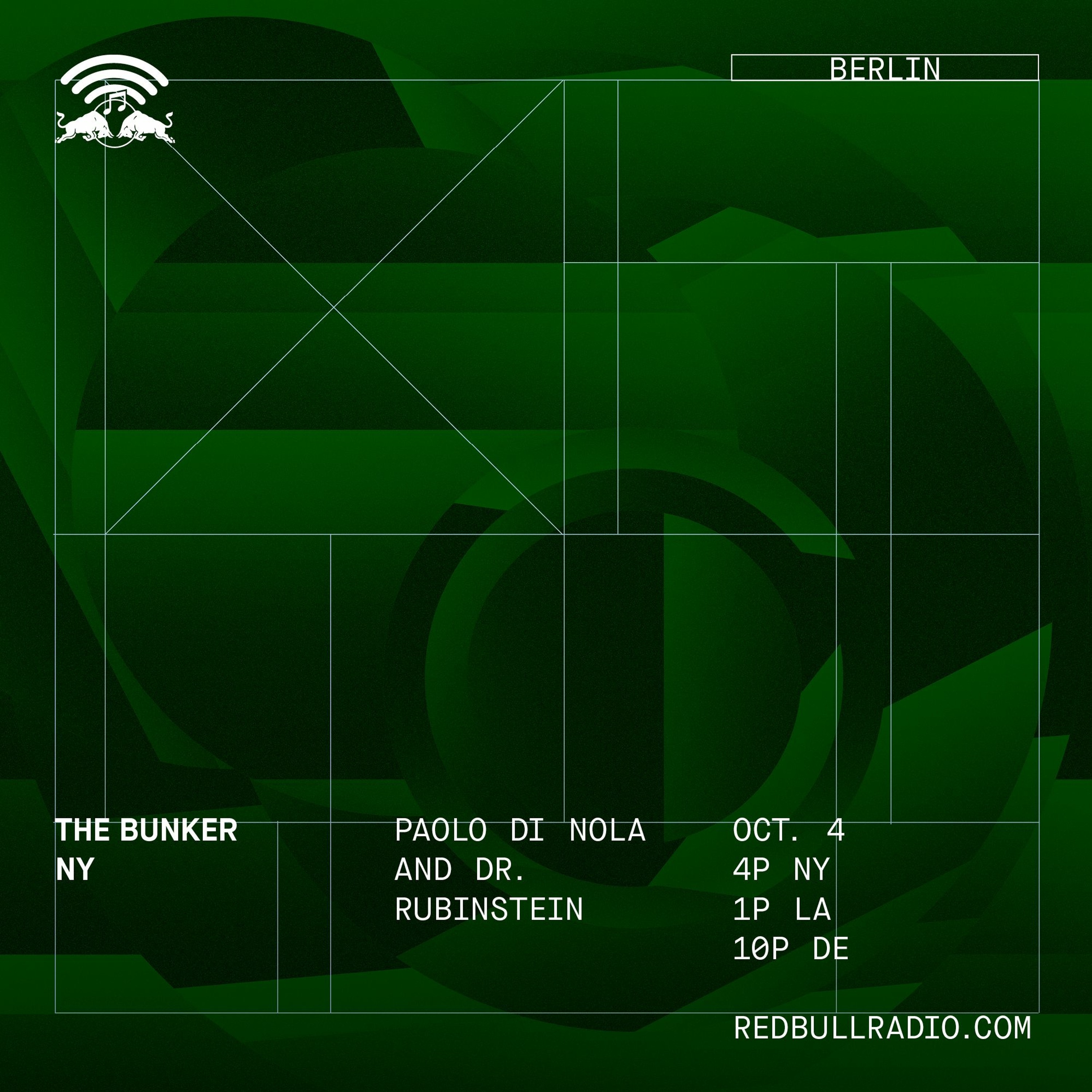 The Bunker on Red Bull Radio: Dr Rubinstein & Paolo Di Nola 10/4/2018 episode artwork