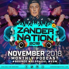 Zander Nation Live Podcast OCT/NOV 2018 #FREE DOWNLOAD#