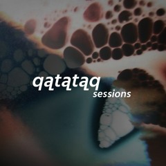 qatataq sessions : NAZAAR