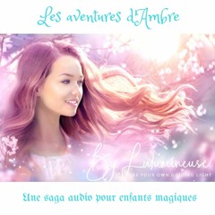 Les aventures d'Ambre/épisode 1 : Les esprits de la nature