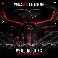 [EOL086] Warface Ft. Sovereign King - We All Live For This