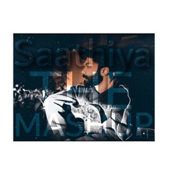 Saathiya (the mashup)