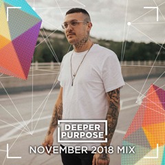Deeper Purpose - November Mix 18