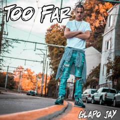 Guapo Jay - Too Far