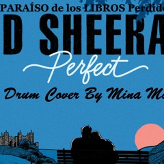 Perfect Ed Sheeran - Drum Cover By Mina Makar (Boyce Avenue Acoustic Cover)