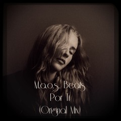 M.a.o.s. Beats - Por Ti (Original Mix)