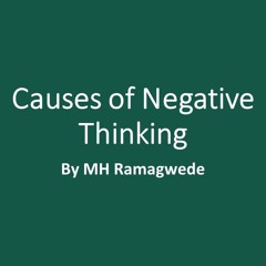 Causes of Negative Thinking
