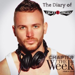The Diary Of Lucas Flamefly - Chapter THE WEEK