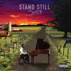 Switch Kelley - Stand Still