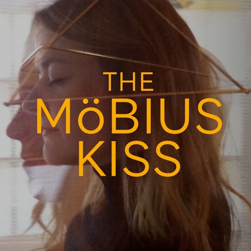 02 The Mobius Kiss