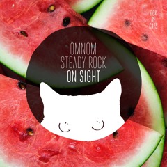 OMNOM & Steady Rock - On Sight (BOC054) *Out Now*