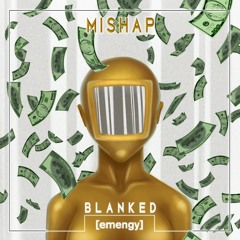 Mishap - Blanked