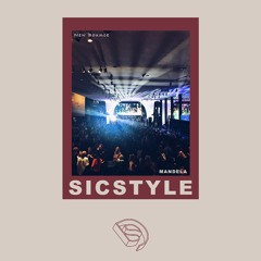 SicStyle - Mandela [New Bounce #021]