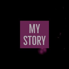My Story