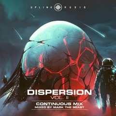 Dispersion Vol. 2 - Mixed by Mark The Beast