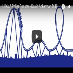 Life's A Roller Coaster