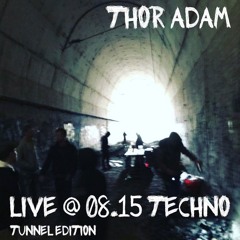 Live @ 08.15 Techno Secret Party. Tunnel Edition