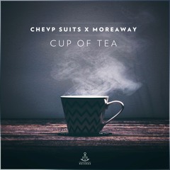 [NEW RELEASE] CHEVP SUITS x Moreaway - Cup of Tea