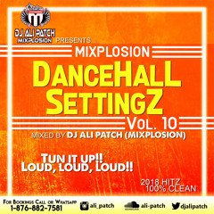Mixplosion Dancehall Settingz 10 (2018)