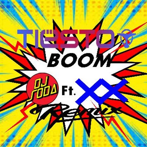 Stream Tiësto y Sevenn - Boom [Dj Soda Y Double XX Remix] by Double XX