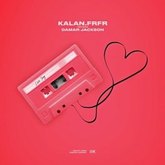 Kalan Frfr Feat. Damar Jackson "LOVE SONG" (Prod by Nikki Hott Beatz)