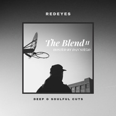 The Blend 2 - Hosted by Dan Stezo