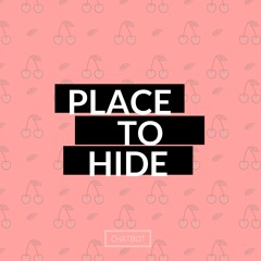 Place To Hide