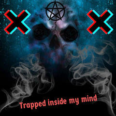 Trap Inside My Mind