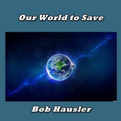 Our World To Save