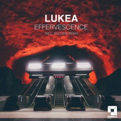 Premiere : Lukea - Effervescence (Bucurie reinterpretation) (HUB015)
