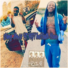 Yung Bo$$ Ft. KGThaTruth- Rain
