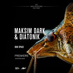 PREMIERE: Maksim Dark & Diatonik - Dub Space (Original Mix) [Jannowitz]