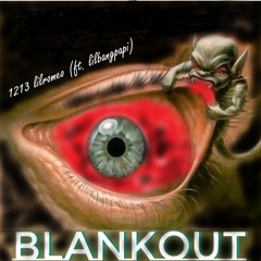 1213lilromeo x lilbangpapi - BLANKOUT